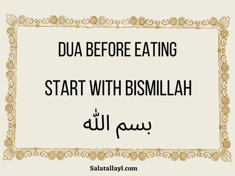 Dua before eating bismillah.